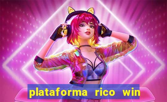 plataforma rico win paga mesmo